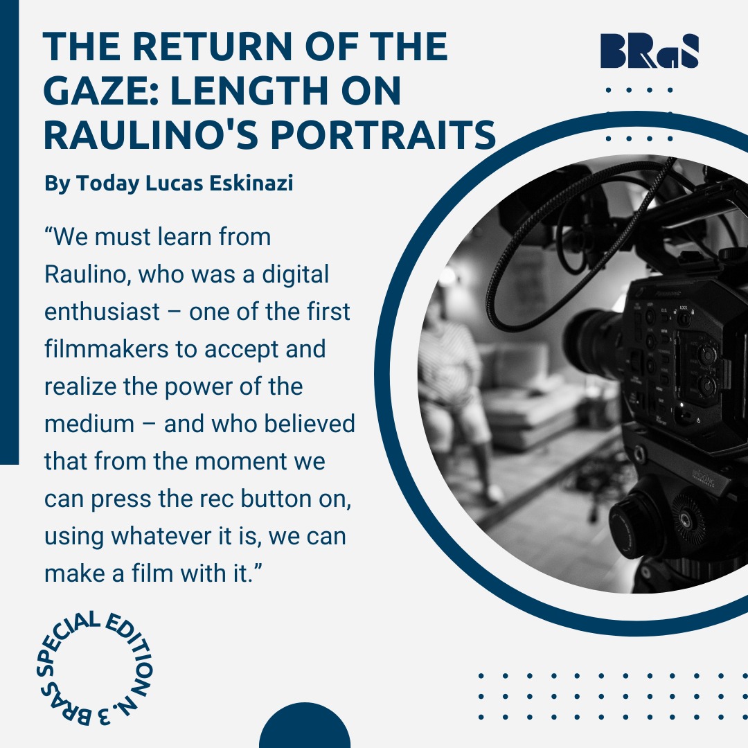 Special Edition – Brazilian Cinema: The return of the gaze: length on Raulino’s portraits