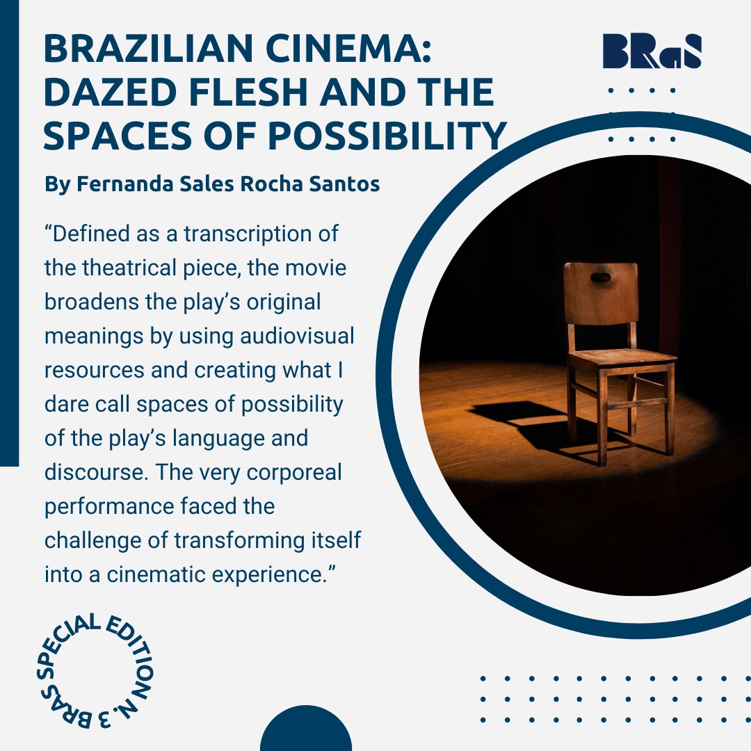 Special Edition – Brazilian Cinema: Dazed Flesh and the spaces of possibility