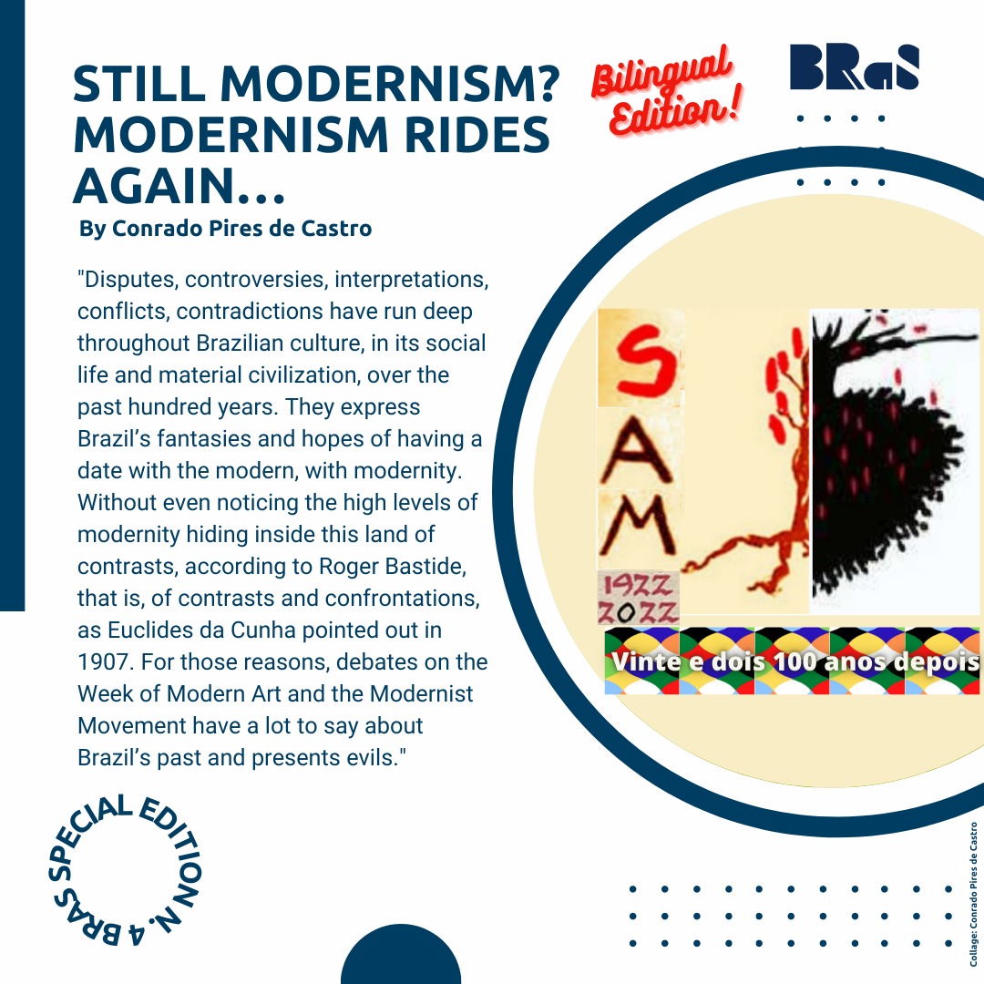Special Edition – 22 cem anos depois: Centenary of Week of Modern Art: “Still Modernism? Modernism rides again…”