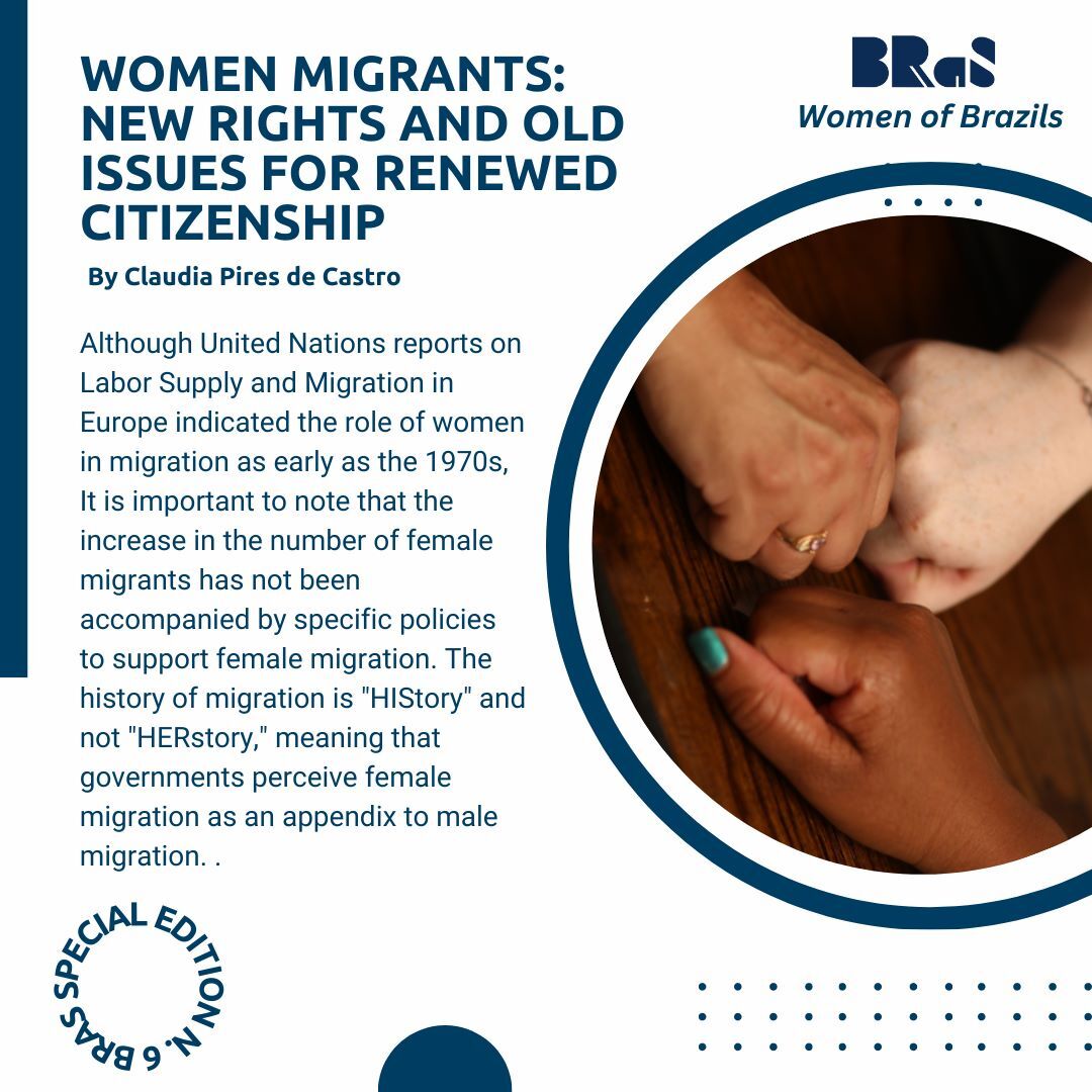 Special Edition Women of Brazils. Women migrants: new rights and old issues for renewed citizenship