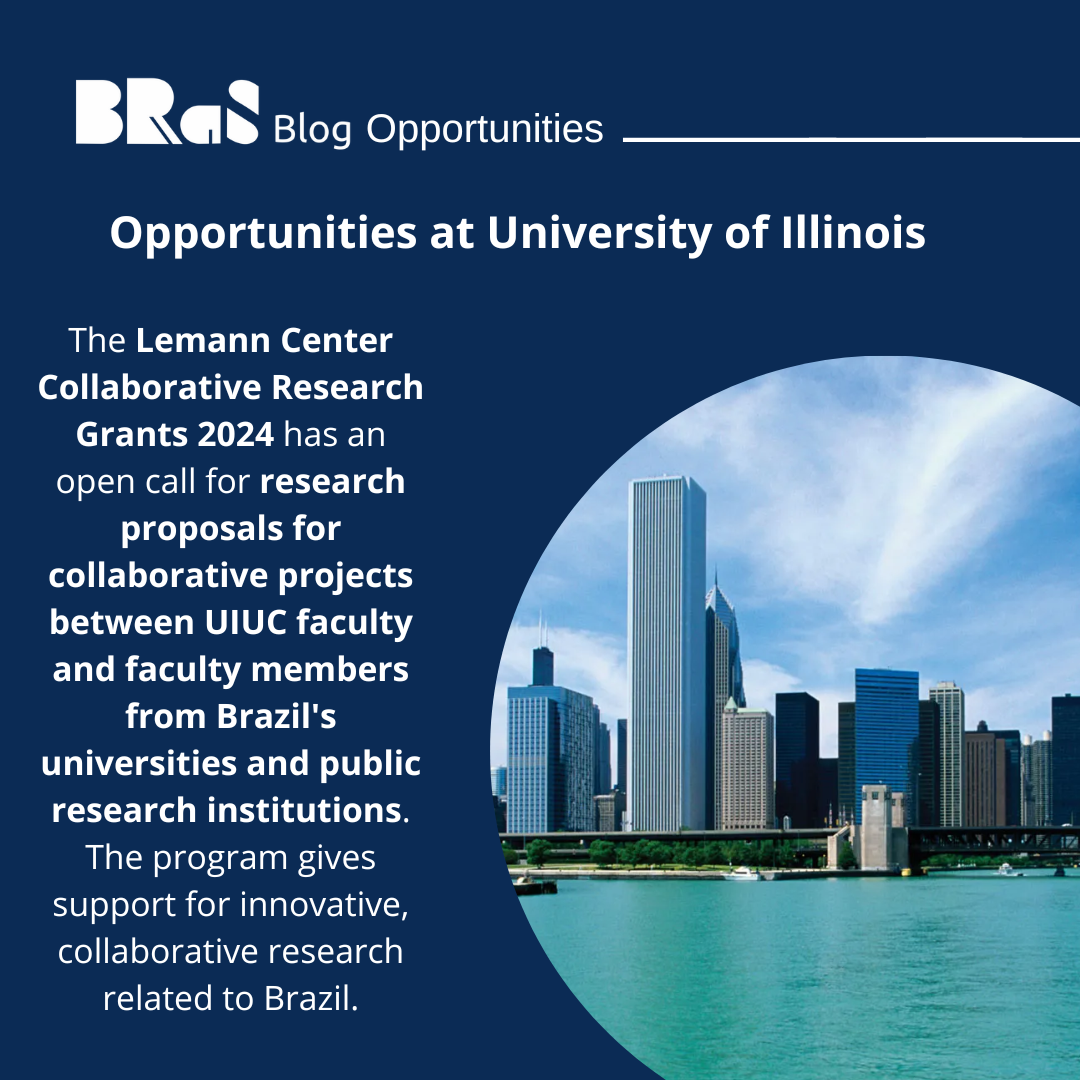 Opportunities at the Lemann Center for Brazilian Studies at the University of Illinois at Urbana-Champaign (USA)